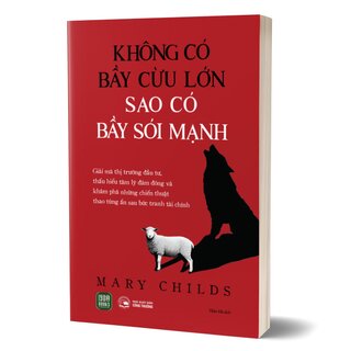 Không Có Bầy Cừu Lớn - Sao Có Bầy Sói Mạnh