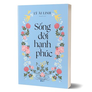 Sống Đời Hạnh Phúc