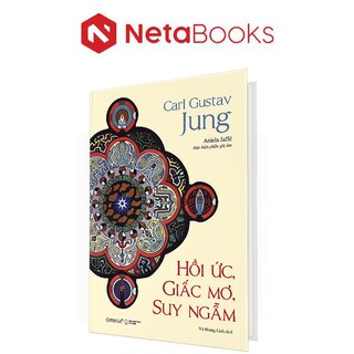Hồi Ức, Giấc Mơ, Suy Ngẫm (Bìa Cứng)