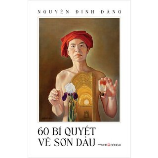 60 Bí Quyết Vẽ Sơn Dầu (Bìa Cứng)
