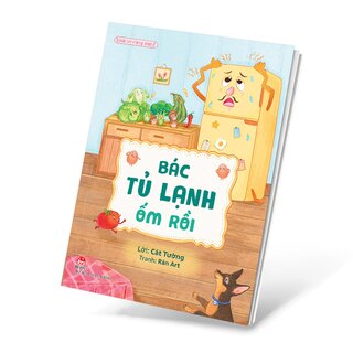 Giá Trị Riêng Biệt - Bác Tủ Lạnh Ốm Rồi