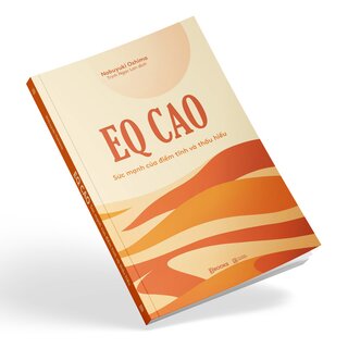 EQ Cao - Sức Mạnh Của Điềm Tĩnh Và Thấu Hiểu