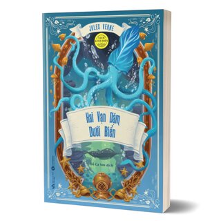 Sách Kinh Điển - Hai Vạn Dặm Dưới Đáy Biển
