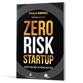 Zero Risk Startup - Khởi Nghiệp Không Rủi Ro