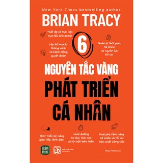 6 Nguyên Tắc Vàng Phát Triển Cá Nhân