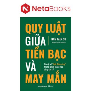 Quy Luật Giữa Tiền Bạc Và May Mắn