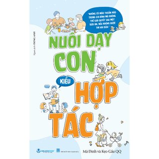 Nuôi Dạy Con Kiểu Hợp Tác