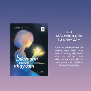 Sức Mạnh Của Sự Nhạy Cảm
