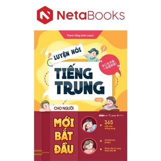 Luyện Nói Tiếng Trung Cho Người Mới Bắt Đầu