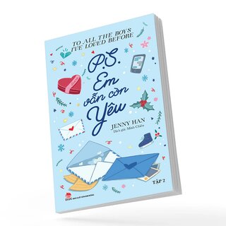 To All The Boys I've Loved Before - Tập 2 - P.S. Em Vẫn Còn Yêu