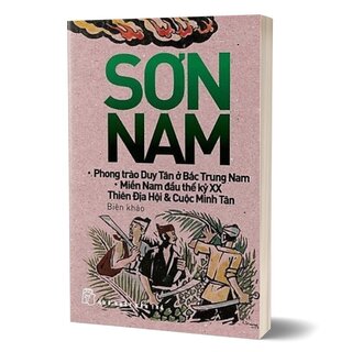 Phong Trào Duy Tân Ở Bắc Trung Nam - Miền Nam Đầu Thế Kỷ XX - Thiên Địa Hội & Cuộc Minh Tân