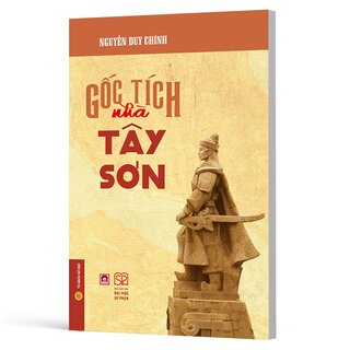 Gốc Tích Nhà Tây Sơn