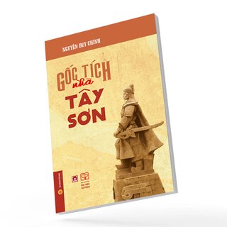 Gốc Tích Nhà Tây Sơn