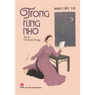 Trong Rừng Nho - Dã Sử Hồ Xuân Hương