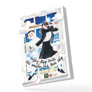 Ngày Đẹp Trời Tôi Muốn Trả Thù Sếp