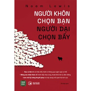 Người Khôn Chọn Bạn - Người Dại Chọn Bầy