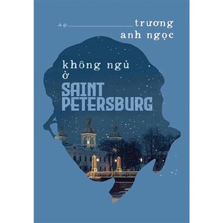 Không Ngủ Ở Saint Petersburg