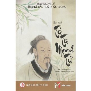 Học thuyết Tử Tư - Mạnh Tử