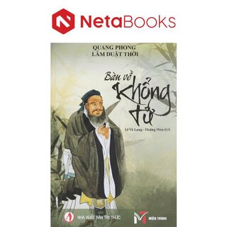 Bàn Về Khổng Tử