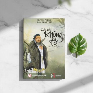 Bàn Về Khổng Tử