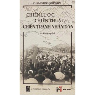 Phân Tích Chiến Lược, Chiến Thuật Của Chiến Tranh Nhân Dân