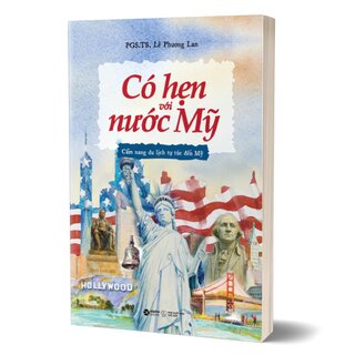 Có Hẹn Với Nước Mỹ - Cẩm Nang Du Lịch Tự Túc Đến Mỹ