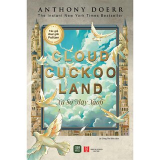 Cloud Cuckoo Land - Xứ Sở Mây Xanh