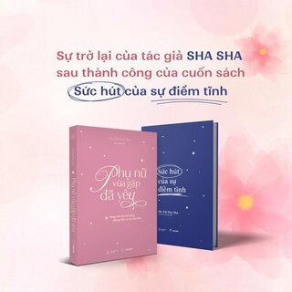 Phụ Nữ Vừa Gặp Đã Yêu - Nâng Tầm Sức Hút Bằng Phong Thái Tự Tin, Bản Lĩnh