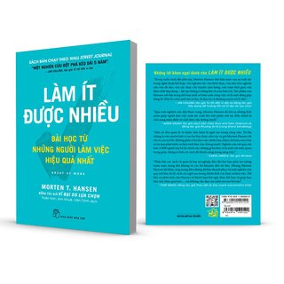 Làm Ít Được Nhiều - Bài Học Từ Những Người Làm Việc Hiệu Quả Nhất