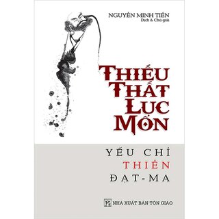 Thiếu Thất Lục Môn - Yếu Chỉ Thiền Đạt-Ma