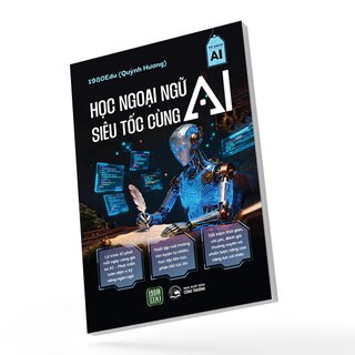 Học Ngoại Ngữ Siêu Tốc Cùng AI