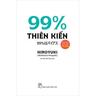 99% Thiên Kiến