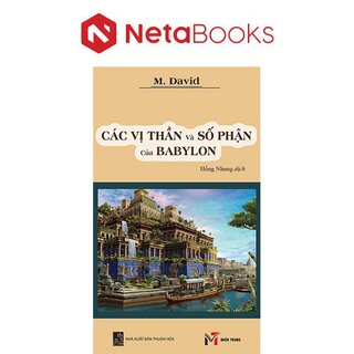 Các Vị Thần Và Số Phận Của Babylon