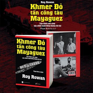 Khmer Đỏ  Tấn Công Tàu Mayaguez