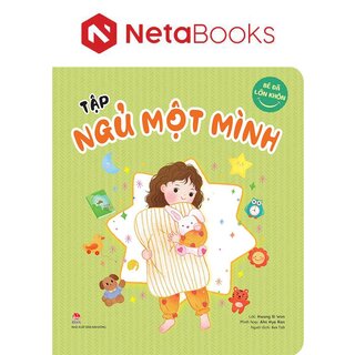 Bé Đã Lớn Khôn - Tập Ngủ Một Mình