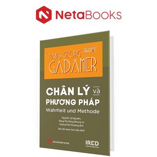 Chân Lý Và Phương Pháp (Bìa Cứng)