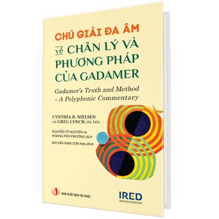 Chú Giải Đa Âm Về Chân Lý Và Phương Pháp Của Gadamer (Bìa Cứng)