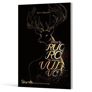 Chúng Ta Rực Rỡ Từ Những Vụn Vỡ