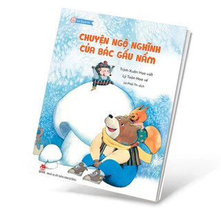 Quà Tặng Bé Thơ - Chuyện Ngộ Nghĩnh Của Bác Gấu Nấm