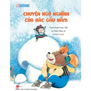 Quà Tặng Bé Thơ - Chuyện Ngộ Nghĩnh Của Bác Gấu Nấm