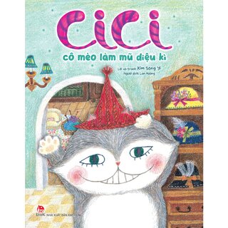 Cici - Cô Mèo Làm Mũ Diệu Kì