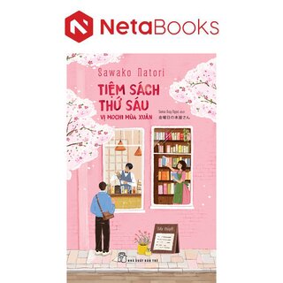 Tiệm Sách Thứ Sáu - Vị Mochi Mùa Xuân