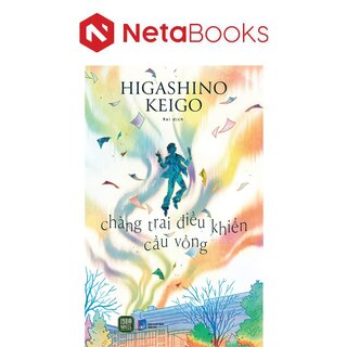 Chàng Trai Điều Khiển Cầu Vồng