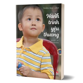 Hành Trình Yêu Thương - Nhật Kí Thiện Nhân