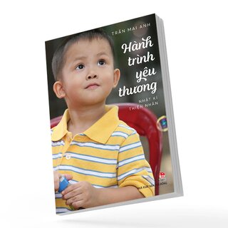 Hành Trình Yêu Thương - Nhật Kí Thiện Nhân