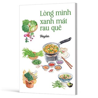 Lòng Mình Xanh Mát Rau Quê