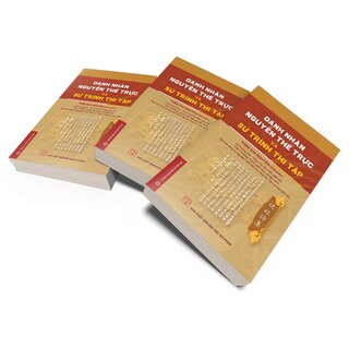 Danh Nhân Nguyễn Thế Trực Và Sứ Trình Thi Tập