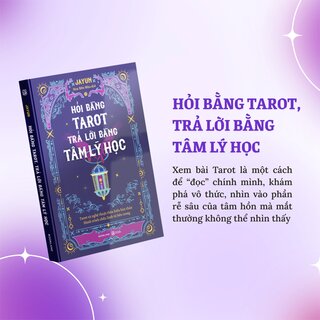 Hỏi Bằng Tarot - Trả Lời Bằng Tâm Lý Học