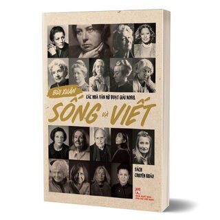 Các Nhà Văn Nữ Đoạt Giải Nobel - Sống Và Viết