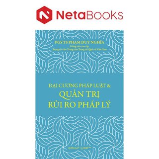Đại Cương Pháp Luật Và Quản Trị Rủi Ro Pháp Lý